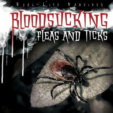 Bloodsucking Fleas and Ticks