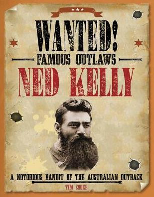 Ned Kelly: A Notorious Bandit of the Australian Outback