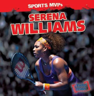 Title: Serena Williams, Author: Ryan Nagelhout