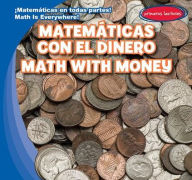 Title: Matematicas con el dinero / Math with Money, Author: Claire Romaine