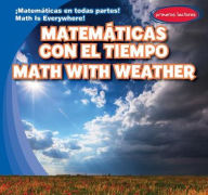 Title: Matematicas con el tiempo / Math with Weather, Author: Rory McDonnell