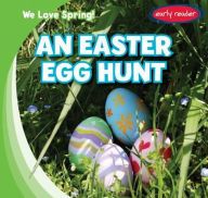 Title: An Easter Egg Hunt, Author: Rick Faltross
