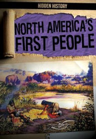 Title: North America's First People, Author: Janey Levy