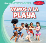 Title: Vamos a la playa (Let's Go to the Beach), Author: Kristen Rajczak Nelson