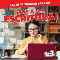 Title: ¡Voy a ser escritora! (I'm Going to Be a Writer!), Author: Michou Franco