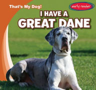 Free e book download I Have a Great Dane 9781482469967  in English by Benjamin Proudfit