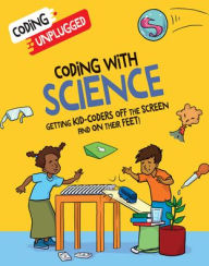 English books in pdf free download Coding with Science RTF PDB FB2 (English literature) 9781482473827 by Kaitlyn Siu