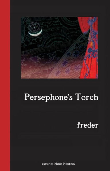 Persephone's Torch: A Novel in Three Acts