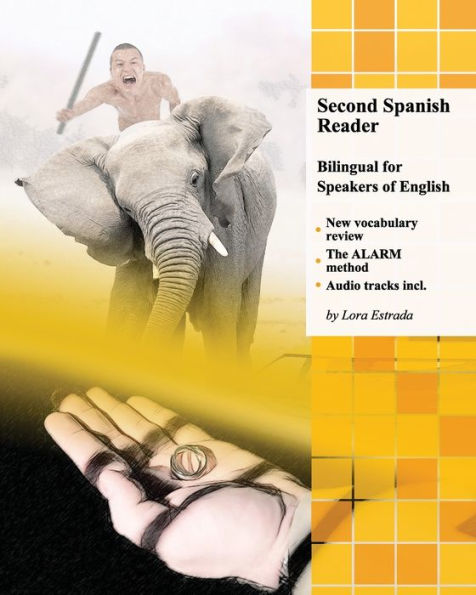 Second Spanish Reader Bilingual for Speakers of English: Pre-Intermediate Level