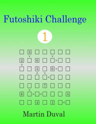 Title: Futoshiki Challenge 1, Author: Martin Duval