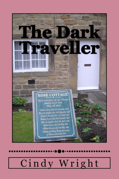 The Dark Traveller: Exploring the Black Death in London and Eyam