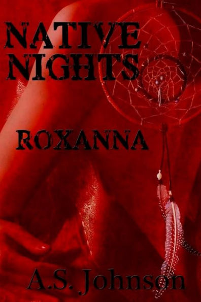 Native Nights Roxanna: English Version