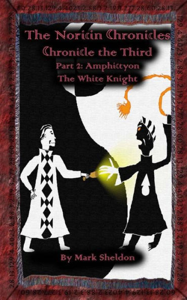 Amphictyon: The White Knight: Chronicle the Third: Part 2