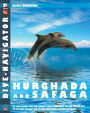 Dive-navigator Hurghada and Safaga: The most popular dive sites of the Red Sea, located around Hurghada and Safaga. 46 full-color three-dimensional maps and detailed descriptions and GPS-coordinates