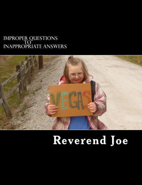Improper Questions to Inappropriate Answers: Book of Joetry Volume 2