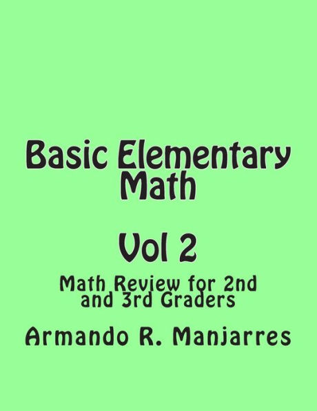 Basic Elementary Math: Math Review for 2nd and 3rd Graders