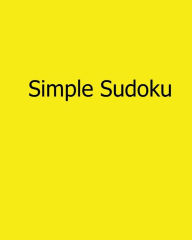 Title: Simple Sudoku: Fun, Large Grid Sudoku Puzzles, Author: Colin Wright