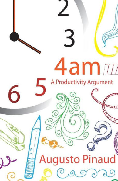 4: 00 A.M. A Productivity Argument