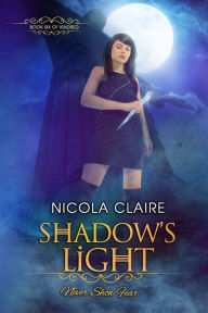 Title: Shadow's Light (Kindred, Book 6), Author: Nicola Claire
