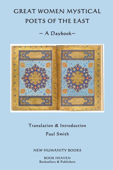 Great Women Mystical Poets of the East: A Daybook