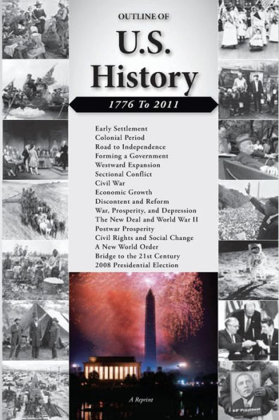 Outline of U.S. History: 1776-2011