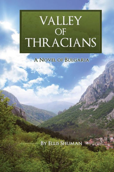 Valley of Thracians: A Novel of Bulgaria