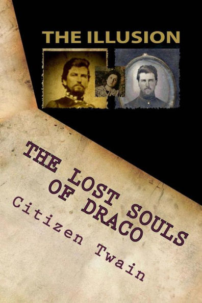 The Lost Souls of Draco: The Illusion