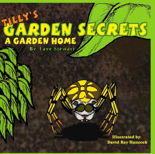 Tilly's Garden Secrets: A Garden Home