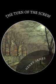 Title: The Turn of the Screw, Author: Henry James