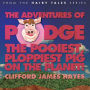 Podge - the Pooiest, Ploppiest Pig on the Planet!