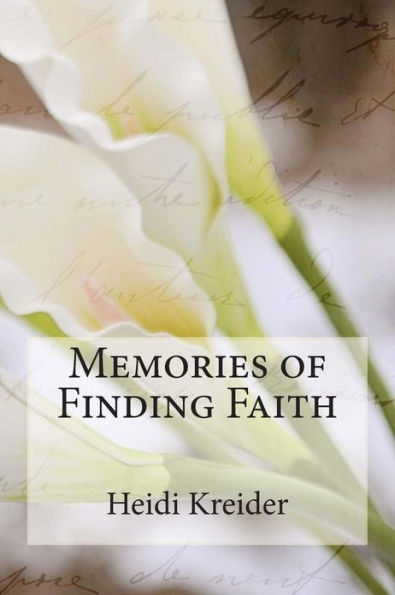 Memories of Finding Faith