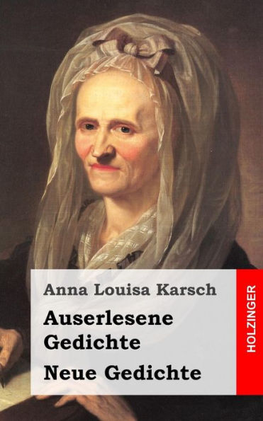 Auserlesene Gedichte / Neue