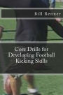 Core Drills for Developing Football Kicking Skills