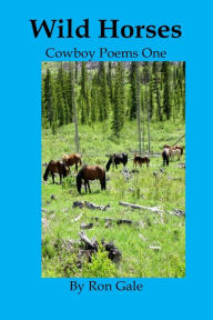 Title: Wild Horses, Author: Ron Gale