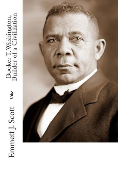 Booker T. Washington, Builder of a Civilization