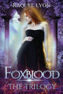 Foxblood: The Trilogy