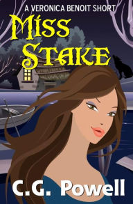 Title: Miss Stake, Author: C G Powell