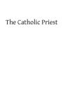 The Catholic Priest