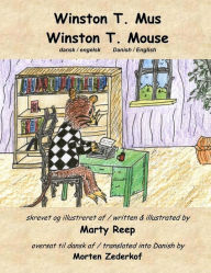 Title: Winston T Mouse (Danish & English), Author: Marty Reep