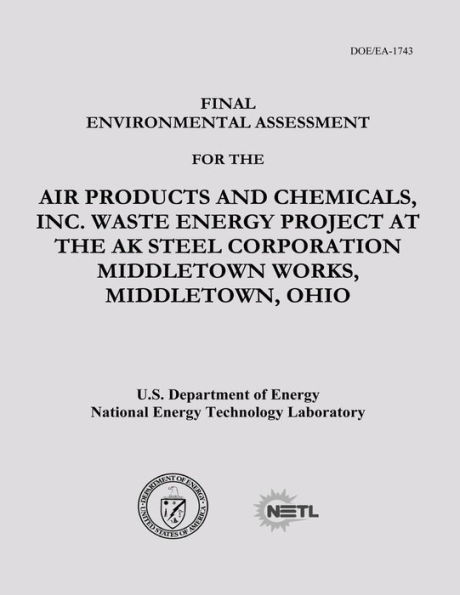 Final Environmental Assessment for the Air Products and Chemicals, Inc. Waste Energy Project at the AK Steel Corporation Middletown Works, Middletown, Ohio (DOE/EA-1743)