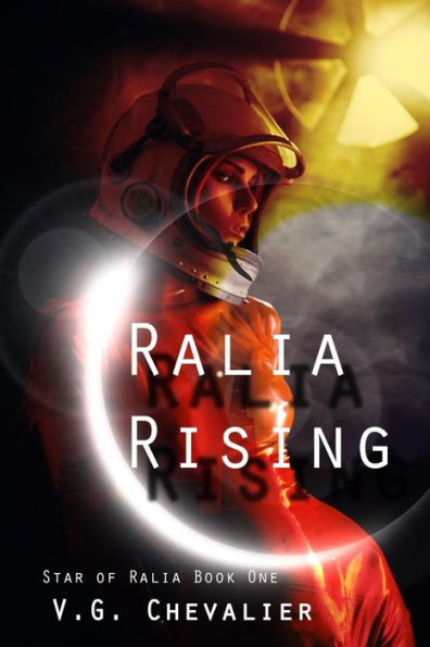 Ralia Rising: Star of Ralia Book One