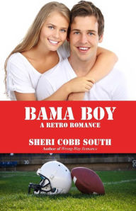 Title: Bama Boy, Author: Sheri Cobb South