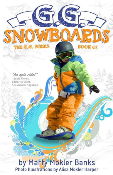 G.G. Snowboards: (The G.G. Series, Book #1)