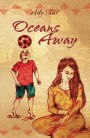 Oceans Away