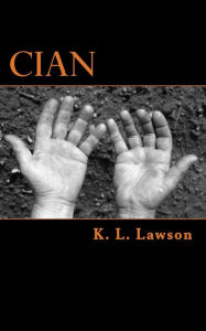 Title: Cian: The Prodigy Series, Author: K L Lawson