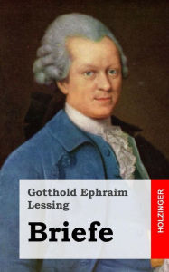 Title: Briefe, Author: Gotthold Ephraim Lessing