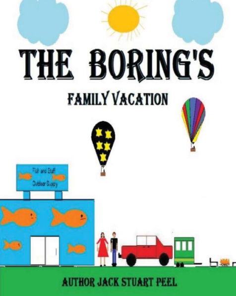 The Boring's: Family Vacation