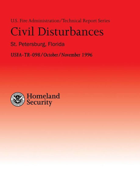 Civil Disturbances- St. Petersburg, Florida: Successful Fire/EMS Response to Disturbances