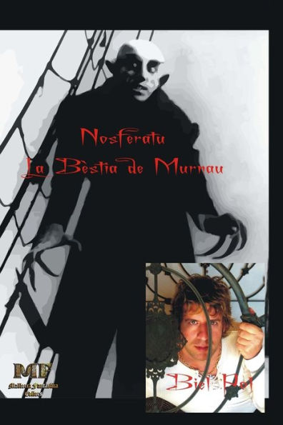 Nosferatu. La bèstia de Murnau.