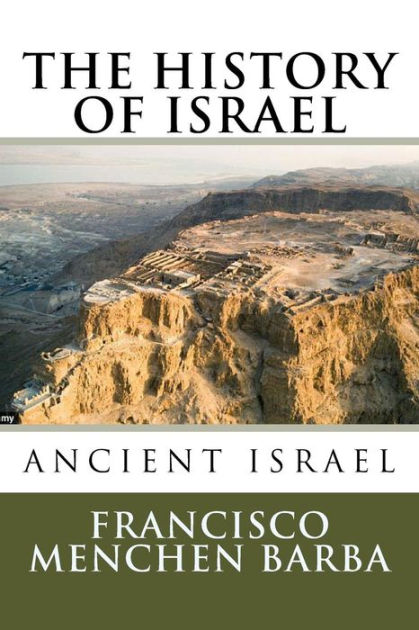 The History of Israel by Francisco Menchén Barba, Paperback | Barnes ...